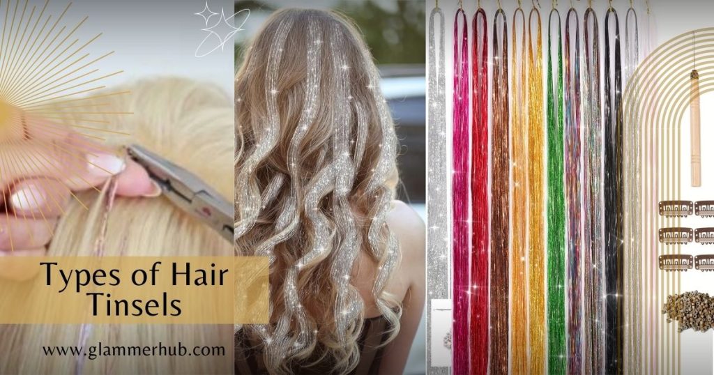 Types of Hair Tinsels