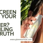 Can Sunscreen Make Your Skin Lighter Unveiling the Truth