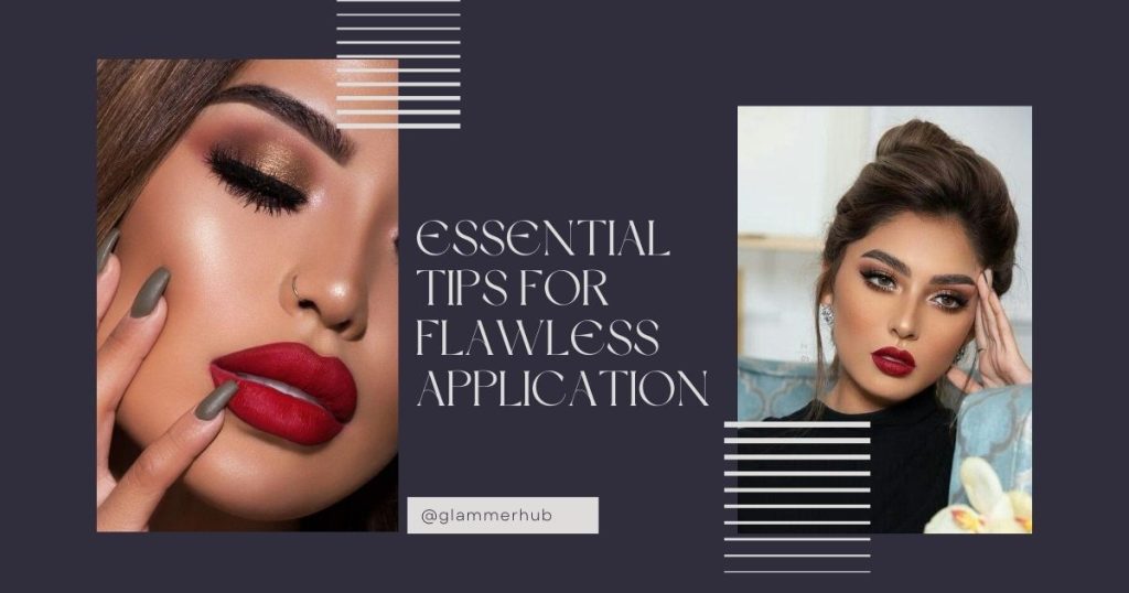 Essential Tips for Flawless Application