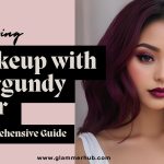 Mastering Makeup with Burgundy Hair A Comprehensive Guide