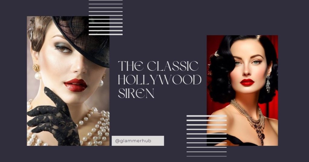 The Classic Hollywood Siren