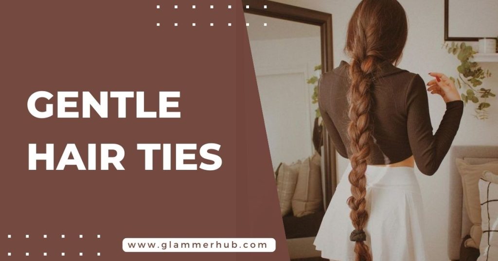 Gentle hair ties