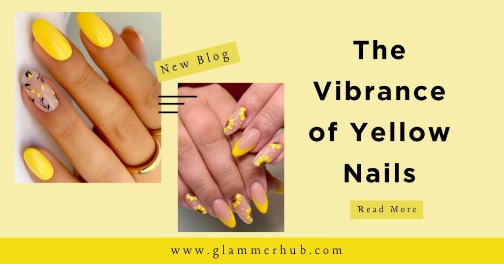 The Vibrance of Nails